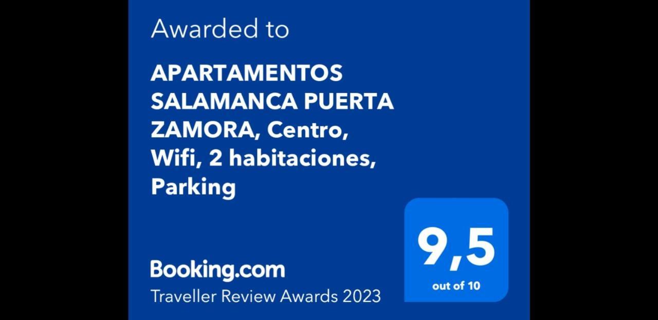 Apartamentos Salamanca Puerta Zamora, Centro, Wifi Con Salon Y 2 Dormitorios, Parking Eksteriør bilde